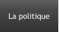 La politique