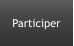Participer